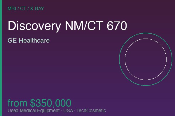 Used Discovery NM/CT 670 by GE Healthcare